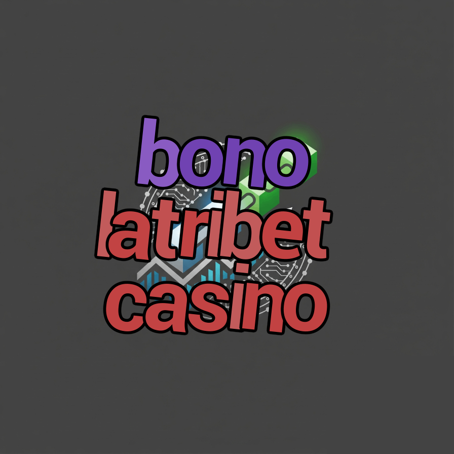 bono latribet casino