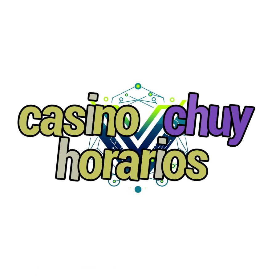 casino chuy horarios